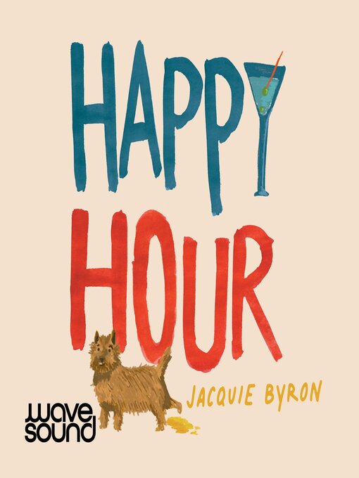 Title details for Happy Hour by Jacquie Byron - Wait list